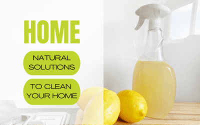 Natural Solutions to Clean your Home
