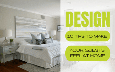 10 Tips To Make Your Guests Feel At Home