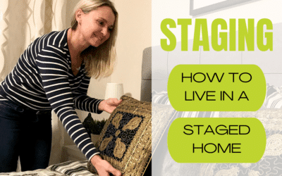 How To Live In A Staged House | Without Loosing Your Sanity